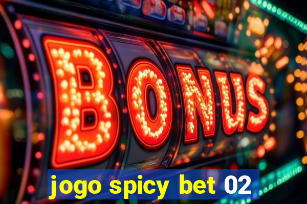 jogo spicy bet 02